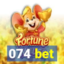 074 bet